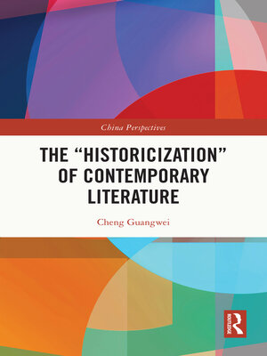 cover image of The "Historicization" of Contemporary Literature